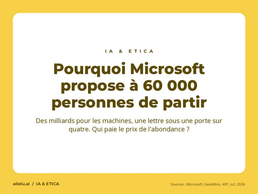 Pourquoi Microsoft propose à 60 000 personnes de partir : des milliards pour les machines, une lettre sous une porte sur quatre